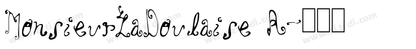 MonsieurLaDoulaise R字体转换